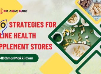 SEO Strategies for Online Health Supplement Stores