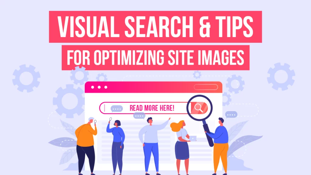 The Growing Popularity of Visual Search Marketing