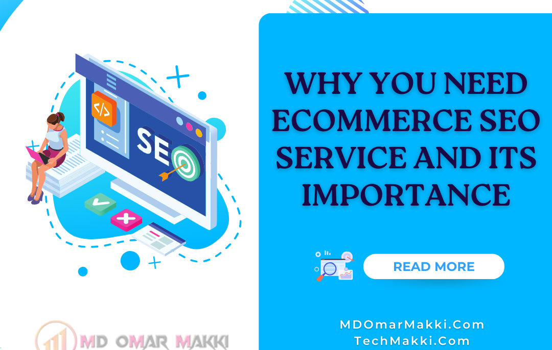 Why You Need eCommerce SEO Service and Its Importance