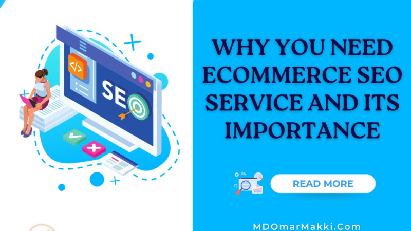 Why You Need eCommerce SEO Service and Its Importance