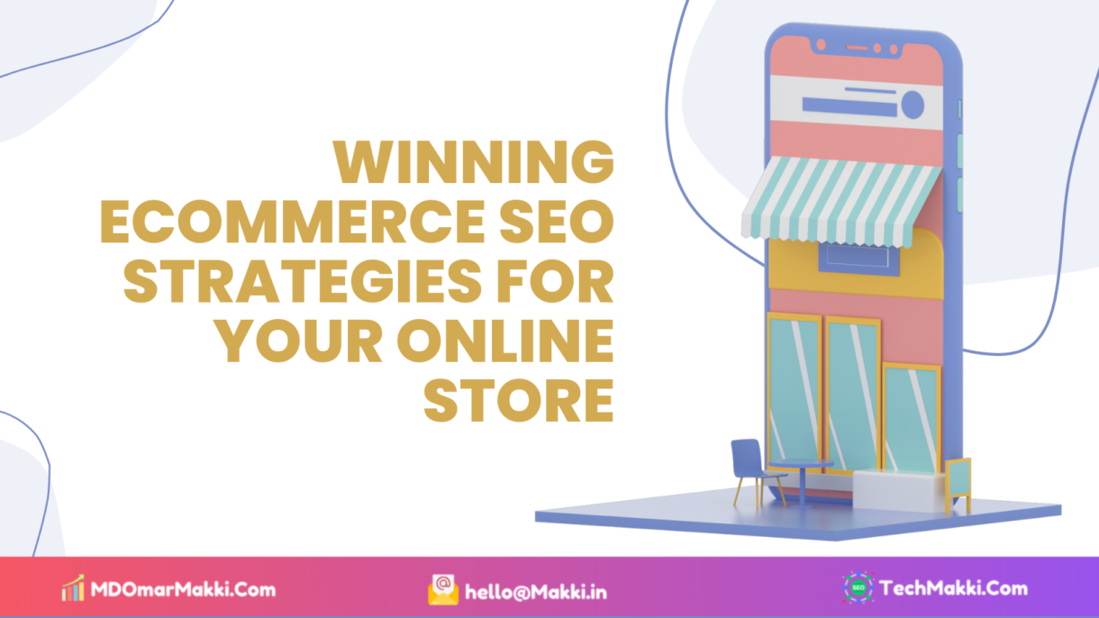 Winning Ecommerce SEO Strategies for Your Online Store